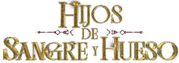 Hijos de Sangre y Hueso