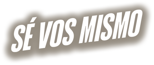 Sé vos mismo